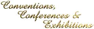 Convention, Conference and Exhibitions