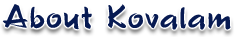 About Kovalam